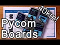 All Pycom Boards Compared Over 40km Connectivity Within Your Palm