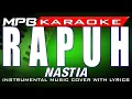 Download Lagu Rapuh (Nastia) Karaoke Cover Tanpa Vokal
