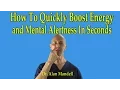 How To Quickly Boost Instant Energy and Mental Alertness in Seconds Chinese Point - Dr Mandell