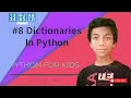 Dictionaries in Python Python tutorial for kids Python for kids
