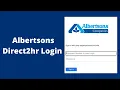 Direct2hr Safeway Login Albertsons Employee Login 2023