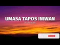 Rocksteddy_Umasa Tapos Iniwan(U. T. I)Lyrics