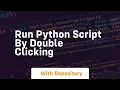 run python script by double clicking