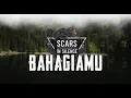 Download Lagu Scars In Silence – Bahagiamu (Official Lyric Video) | Melepaskan Cinta Demi Kebahagiaan Sang Kekasih