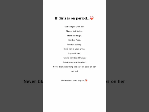 When She’s on Period… Be This Kind of Man ❤️”“Boys, This Is How You Treat Her During