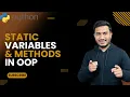 Static Variables Methods in OOP The Complete Python Course Basic to Advance Python Tutorial