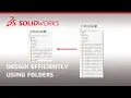 Design Efficiently Using Folders