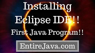 Installing Eclipse First Java Program