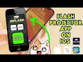 Flashlight Projector - How To Get Projector APP for