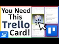 One Trello Card to ORGANIZE Everything