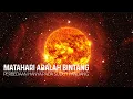 Download Lagu TERNYATA MATAHARI DAN BINTANG ITU SAMA | Perbedaan hanya pada sudut pandang manusia
