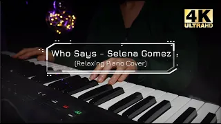Download Who Says - Selena Gomez \u0026 The Scene (Relaxing Piano Cover) MP3