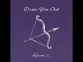Draw You Out (From The Hunger Games: Sunrise on the Reaping) (Piano Version)