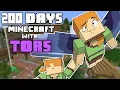 200 Days - Minecraft with Tors