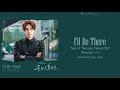 [Tale of The Nine Tailed OST] Shownu (MonstaX) – I'll Be There (HAN/ROM/ENG/INDO Lyrics/가사)