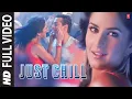Download Lagu जस्ट चिल फूल एचडी वीडियो गाना | मैंने प्यार क्यूं किया | सलमान खान | कैटरीना कैफ