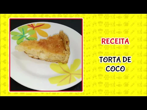RECEITA DE TORTA DE COCO