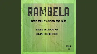 rambela feat kairo driving to limpopo mix 
