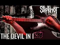 Download Lagu Slipknot – The Devil in I POV Guitar Lesson/Cover | With Screen Tabs