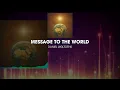 Lagu Message to the World #fyp #music #newmusic #popular