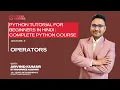 Python Operators Explained Arithmetic Logical Comparison More L2 By Arvind Sir