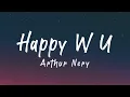 Arthur Nery - Happy w u (Lyrics) ft. Jason Dhakal