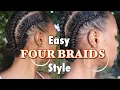 Easy Four Braids Protective Style Type 4 Natural Hair