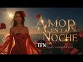 Lagu Amor en la Noche 💫 Romantic Eurodisco Ballad