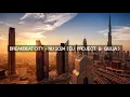Download Lagu BREAKBEAT CITY - NU 2024 ( DJ PROJECT \u0026 GIULIA )