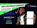 Top eCheck Casinos in Canada Safe Banking Exclusive Bonuses