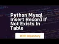 Python mysql insert record if not exists in table