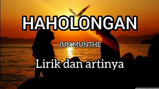 Download HAHOLONGAN - Jun Munthe lirik lagu dan artinya #lagubatakviraltiktok MP3