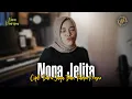 Download Lagu NDARBOY GENK – NONA JELITA (NANA Kharisna Cover) #nonajelita #ndarboygenk #nanakharisna