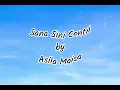 LIRIK LAGU SANA SINI CENTIL -ASILA MAISA