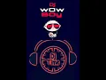 DJ WOW BOY