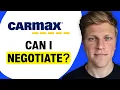 Can I Negotiate with CarMax
