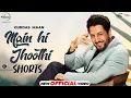 Download Lagu Gurdas Maan : Main Hi Jhoothi | Jatinder Shah | Shivangi Joshi | Latest Punjabi song @gurdasmaan