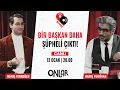 Lagu Bir başkan daha şüpheli çıktı! | B Yüzü | Canlı | 13 Ocak Salı 20:00
