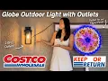 COSTCO Globe Outdoor Wall Light with GFCI Outlet - KEEP or RETURN