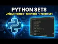 Python Sets Explained Set Methods add update remove Frozen Set