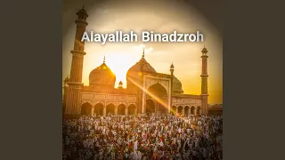 Download Alayallah Binadzroh MP3