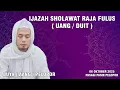 Download Lagu IJAZAH SHOLAWAT RAJA FULUS ( UANG / DUIT ) || BUYA ( AANG ) PELOPOR