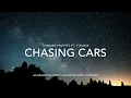 Chasing Cars - Tommee Profitt Ft. Fleurie (Lyrics Video)