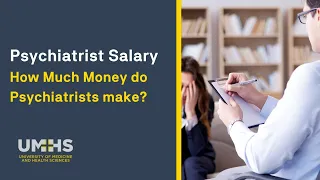 Psychiatrist salary - How much do Psychiatrists make