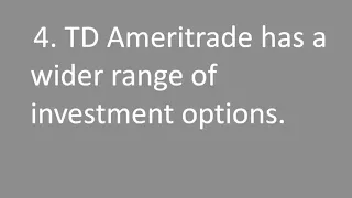 11 DIFFERENCE BETWEEN TD AMERITRADE AND ETRADE