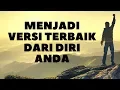 Download Lagu Versi Terbaik dari Diri Anda !!! ( Video Motivasi)