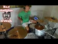 Download Lagu Bad Religion - A Walk (Drum Cover)