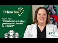 What if I Get a Bug in My Ear I Hear You Ep 36