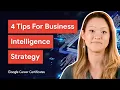 Create a Winning Business Intelligence Strategy Google Career Certificates
