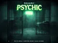Squash - Psychic (Official Audio)